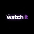 Watch it